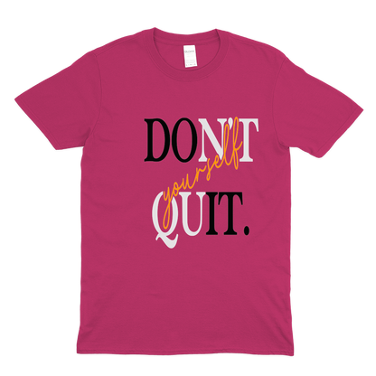 Don't Quit on Yourself