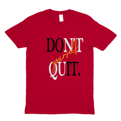 Don't Quit on Yourself