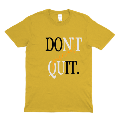 Don't Quit on Yourself
