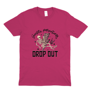 Gentle Parenting Drop Out Tee