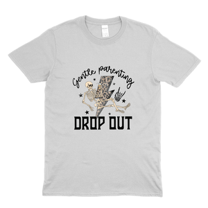 Gentle Parenting Drop Out Tee